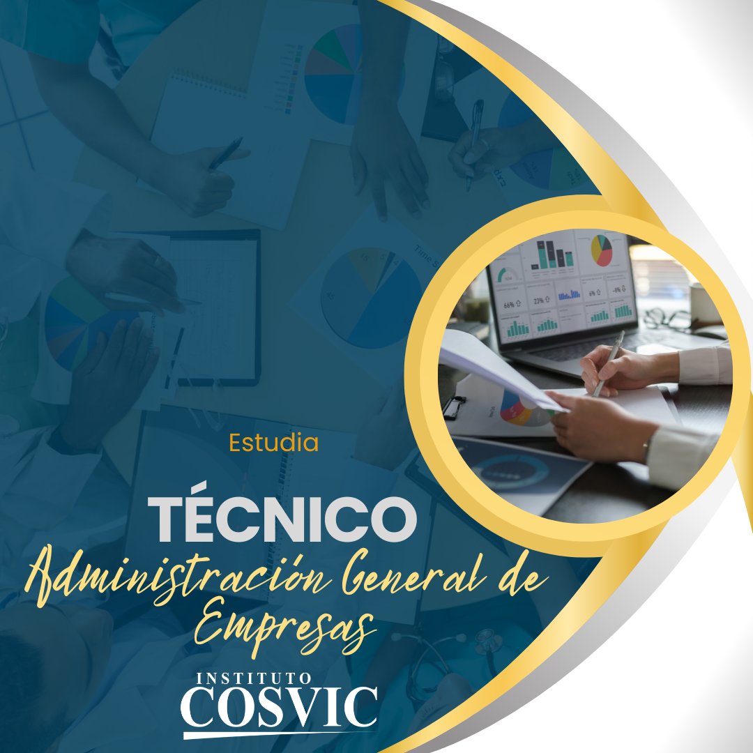 TÉCNICO EN ADMINISTRACIÓN GENERAL DE EMPRESAS DOMINGO 8:00 – 11:00AM. (AG-84 CAMBIO DE MÓDULO)